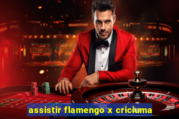 assistir flamengo x criciuma